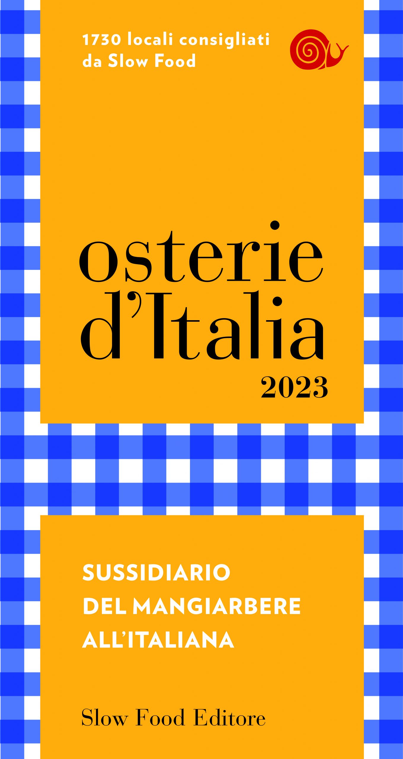 Osterie d'Italia 2023 - Slow Food Editore