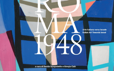 Fino al 10 ottobre c’è “Roma 1948 – Arte italiana verso Israele”
