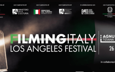 Nona edizione di Filming Italy – Los Angeles dal 26 al 29 febbraio